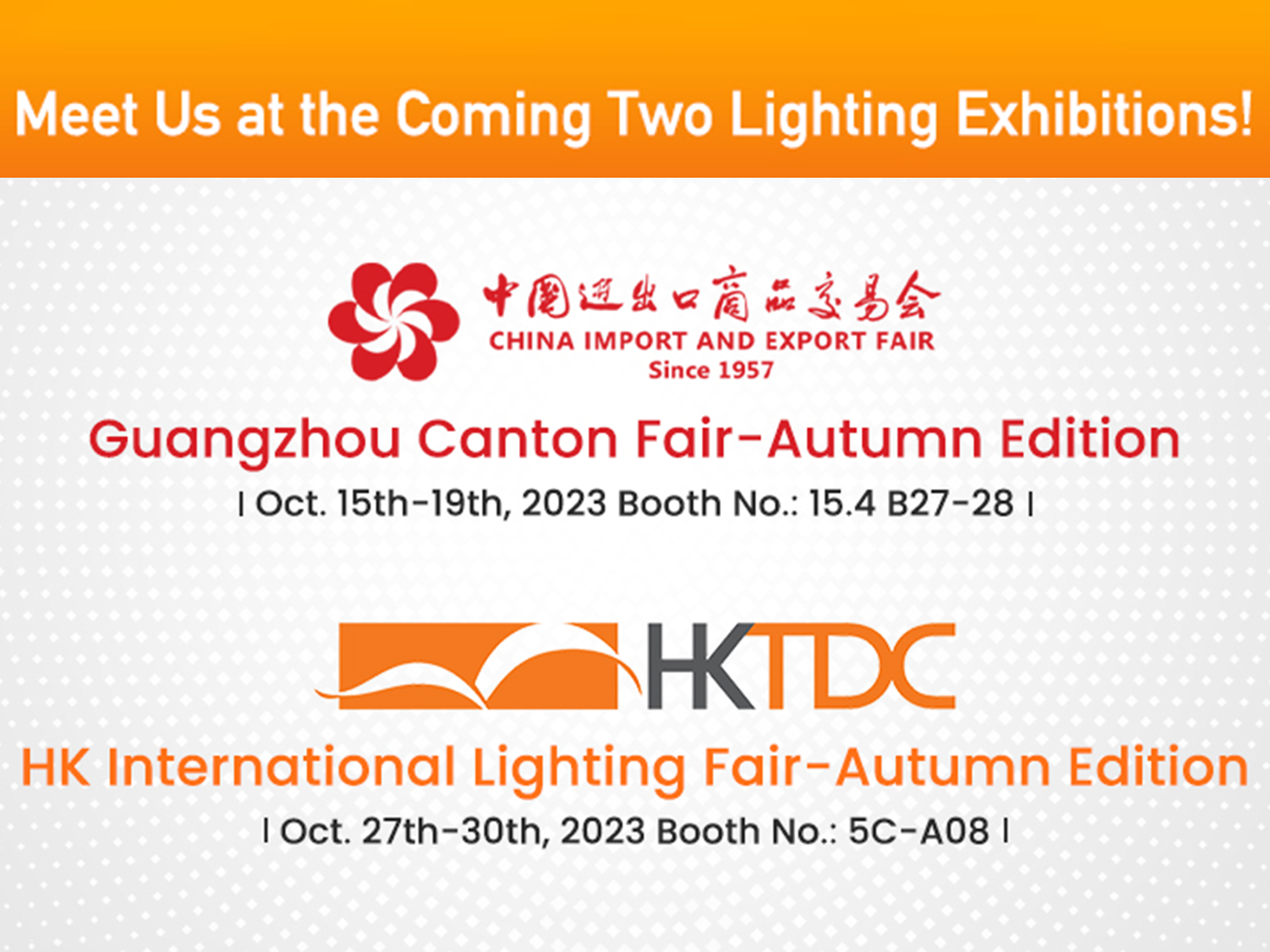 Meet You at the Coming Two Lighting Exhibitions!