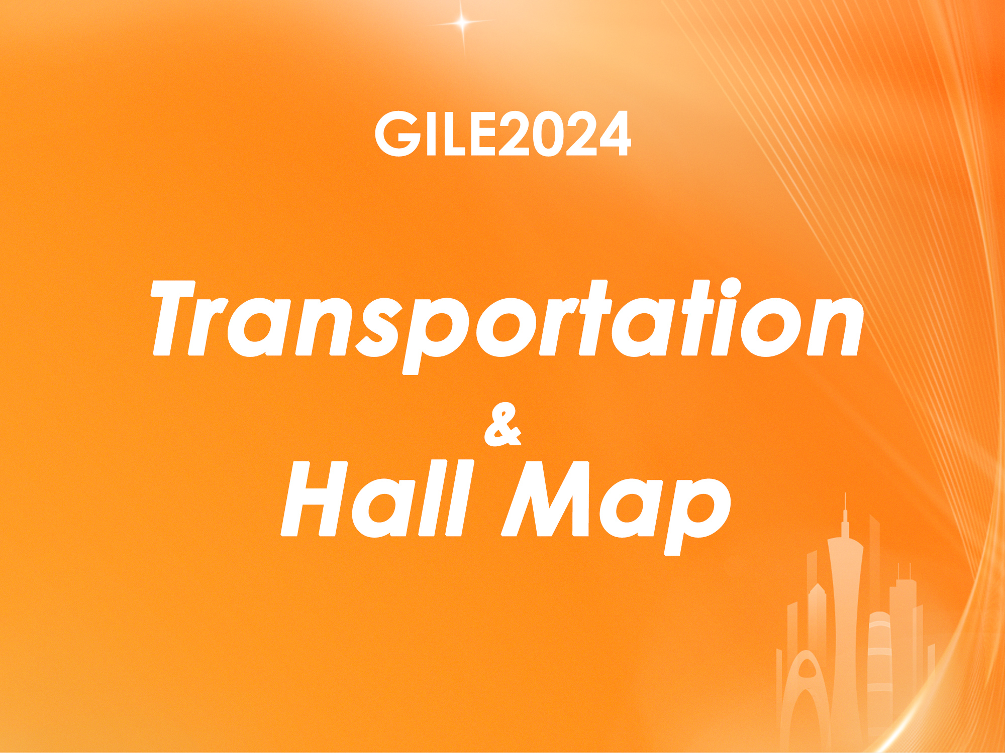 GILE2024 Transportation & Hall Map